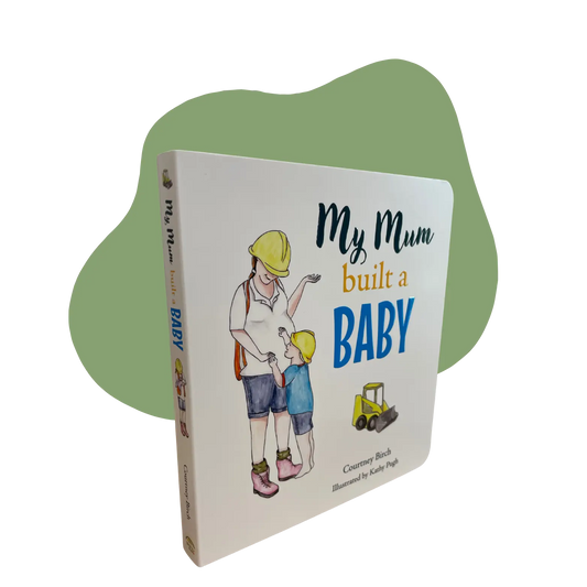 My Mum Built a Baby Board Book